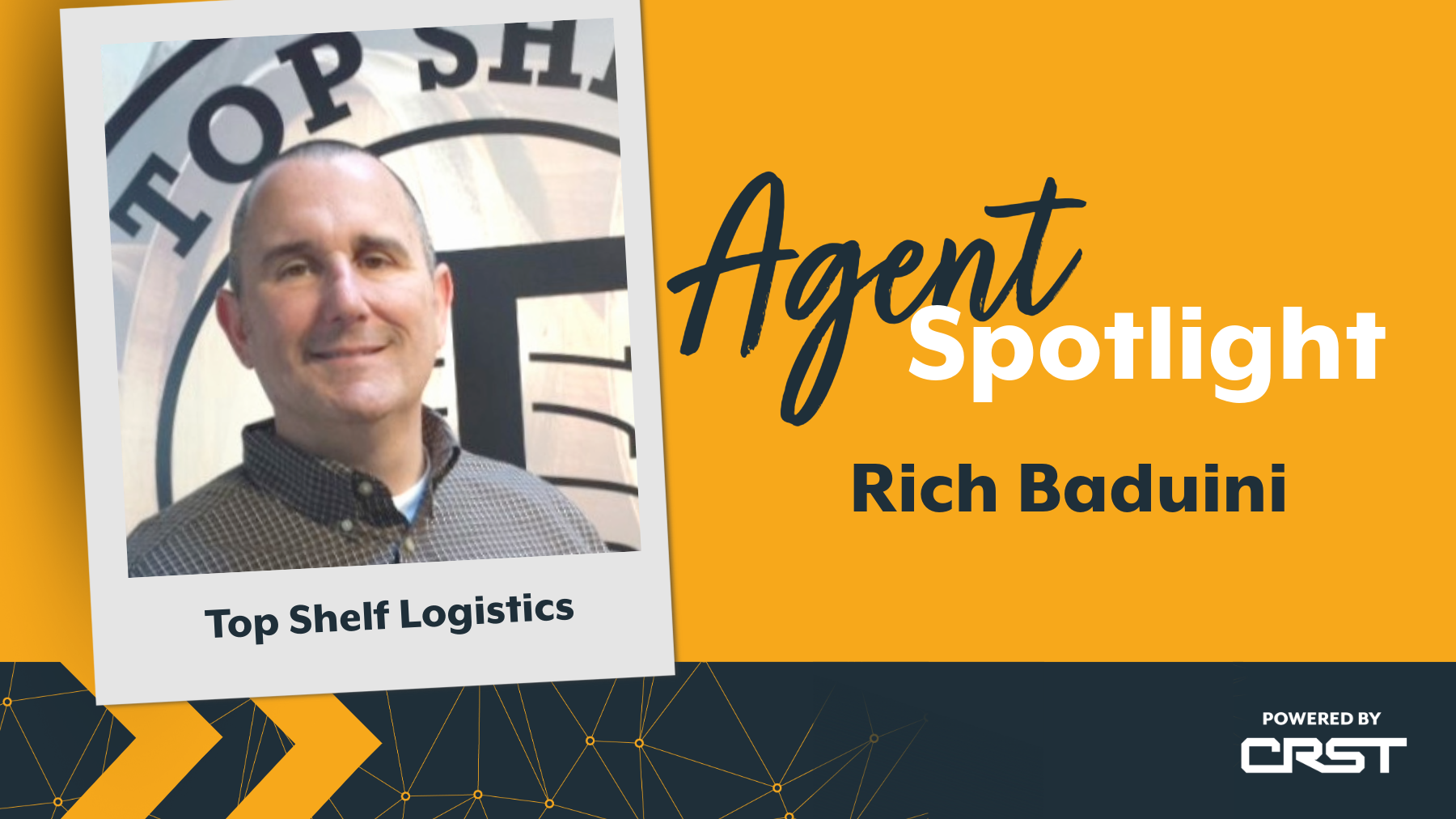 Rich Baduini of Top Shelf Logistics featured in CRST’s Agent Spotlight for his expertise in spirits transportation and logistics.